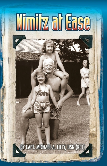 Nimitz at Ease Paperback Stairway Press