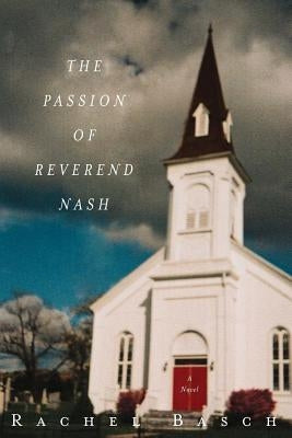The Passion of Reverend Nash Paperback W. W. Norton & Company
