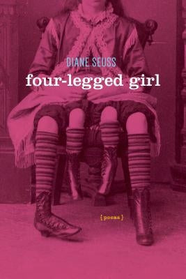 Paperback of Four-Legged Girl: Poems by Graywolf Press, showing the book cover with artistic design and title text.