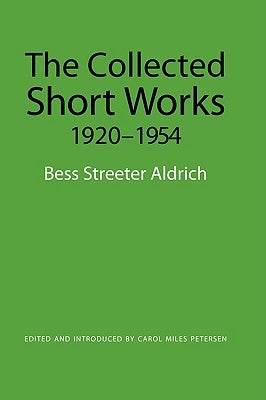 The Collected Short Works, 1920-1954 Paperback University of Nebraska Press