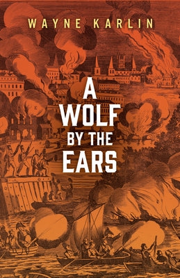 A Wolf by the Ears Paperback University of Massachusetts Press