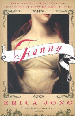 Fanny: Being the True History of the Adventures of Fanny Hackabout-Jones Paperback W. W. Norton & Company