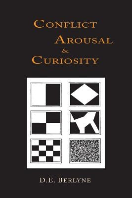 Conflict, Arousal and Curiosity Paperback Martino Fine Books