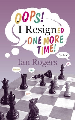 Oops! I Resigned One More Time! Paperback Russell Enterprises