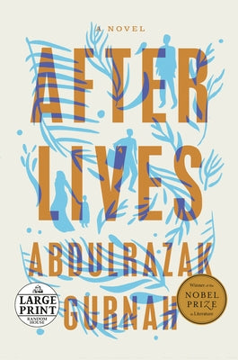 Afterlives by Gurnah, Abdulrazak