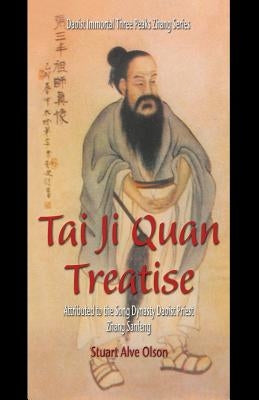 Tai Ji Quan Treatise: Attributed to the Song Dynasty Daoist Priest Zhang Sanfeng Paperback Createspace Independent Publishing Platform