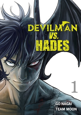 Devilman vs. Hades Vol. 1 by Nagai, Go