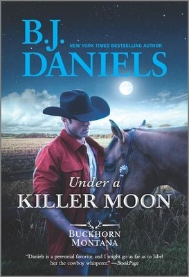 Under a Killer Moon by Daniels, B. J.