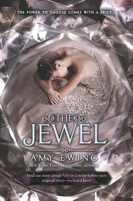 The Jewel by Ewing, Amy