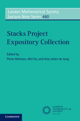 Paperback of the Stacks Project Expository Collection by Cambridge University Press, featuring the book cover with title and publisher logo.