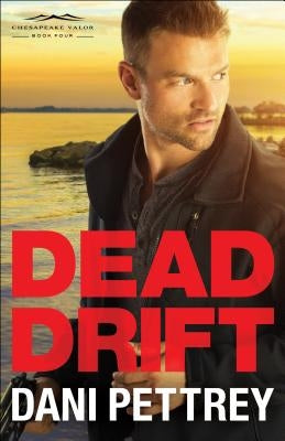 Dead Drift Paperback Bethany House Publishers