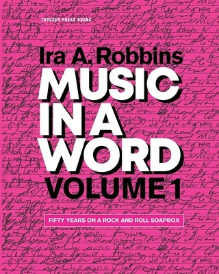Music in a Word: Volume 1 (Learning to Write) by Robbins, Ira A.