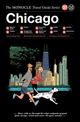 The Monocle Travel Guide to Chicago by Monocle