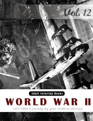 World War 2 Coloring Book for Stress Relief & Mind Relaxation, Stay Focus Therapy: New Series of Coloring Book for Adults and Grown up, 8.5" x 11" (21 by Leaves, Banana