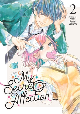 My Secret Affection Vol. 2 by Mikami, Fumi