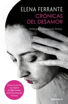 Craonicas del Desamor by Ferrante, Elena