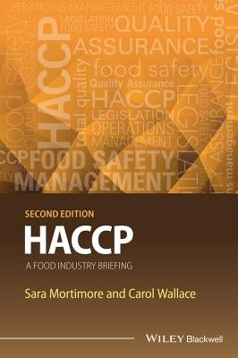 Haccp: A Food Industry Briefing by Mortimore, Sara E.