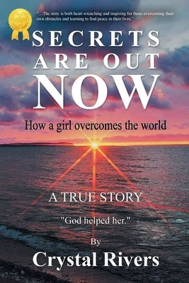 Secrets Are Out Now Paperback Crystal Rivers Books