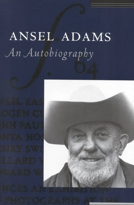 Ansel Adams: An Autobiography Paperback Ansel Adams