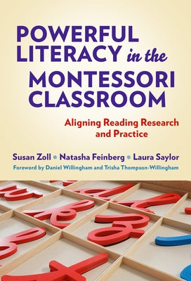 Paperback book titled "Powerful Literacy in the Montessori Classroom" by Teachers College Press, focused on reading research and practice.