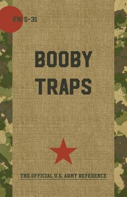 Boobytraps FM 5-31 Paperback Echo Point Books & Media