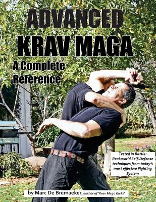 Advanced Krav Maga: A Complete Reference Paperback Fons Sapientiae Publishing
