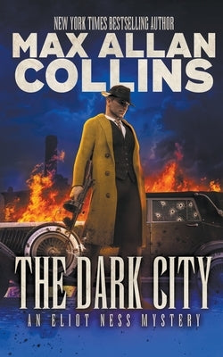 The Dark City: An Eliot Ness Mystery Paperback Wolfpack Publishing