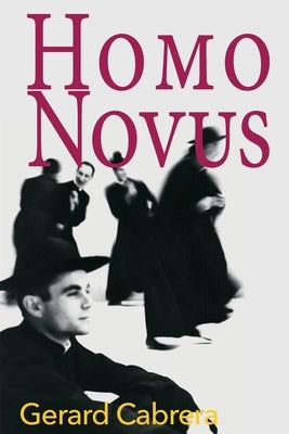 Homo Novus by Cabrera, Gerard