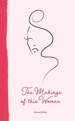 The Makings of This Woman Paperback Ace of Swords Publishing