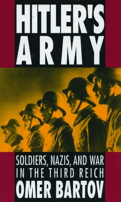Paperback book titled "Hitler's Army: Soldiers, Nazis and War in the Third Reich" by Oxford University Press, USA.