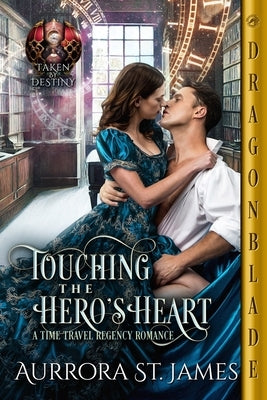 Touching the Hero's Heart Paperback Dragonblade Publishing, Inc.