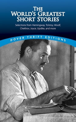The World's Greatest Short Stories Paperback Dover Publications