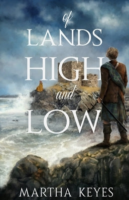 Of Lands High and Low Paperback Independently Published