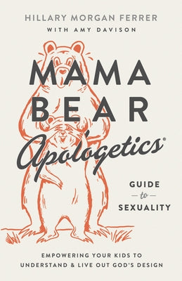 Paperback Mama Bear Apologetics Guide to Sexuality by Harvest House Publishers, showing the book cover with title and design.