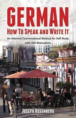 German: How to Speak and Write It by Rosenberg, Joseph