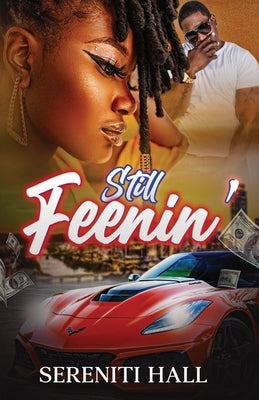 Still Feenin' Paperback Wahida Clark Presents Publishing, LLC