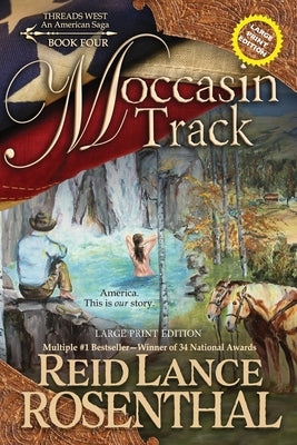 Moccasin Track (Large Print): Large Print Edition by Rosenthal, Reid Lance