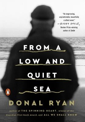From a Low and Quiet Sea Penguin Books