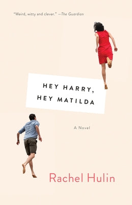 Hey Harry, Hey Matilda Paperback Anchor Books