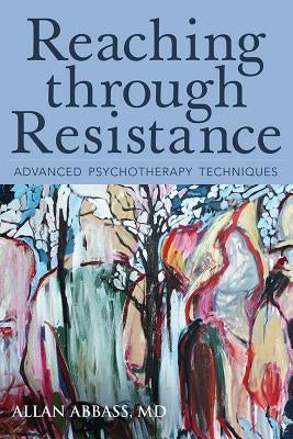 Paperback of Reaching Through Resistance: Advanced Psychotherapy Techniques by Seven Leaves Press, with a plain cover and title text.