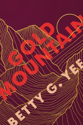 Gold Mountain Paperback Carolrhoda Lab (R)