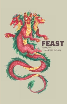 Feast by McDole, Maureen