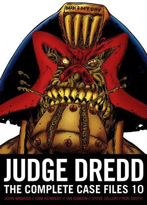 Judge Dredd: The Complete Case Files 10, 10 by Wagner, John