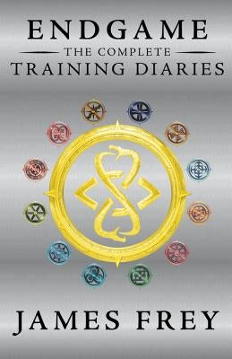 Endgame: The Complete Training Diaries: Volumes 1, 2, and 3 by Frey, James