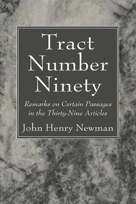 Tract Number Ninety Paperback Wipf & Stock Publishers