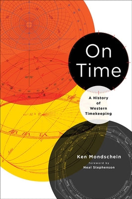 On Time: A History of Western Timekeeping Paperback Johns Hopkins University Press