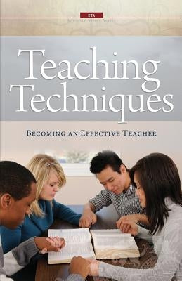 Teaching Techniques: Becoming an Effective Teacher Paperback Evangelical Training Association