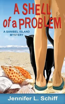 A Shell of a Problem: A Sanibel Island Mystery Paperback Shovel & Pail Press