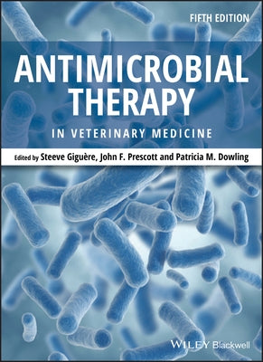 Antimicrobial Therapy in Veterinary Medicine by Giguère, Steeve