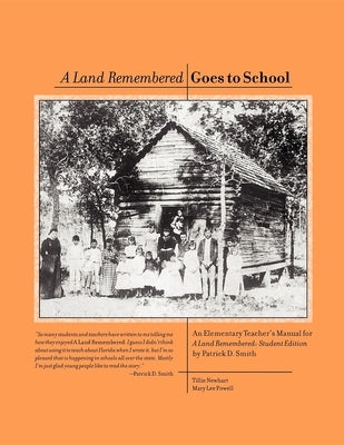 A Land Remembered Goes to School by Smith, Patrick D.
